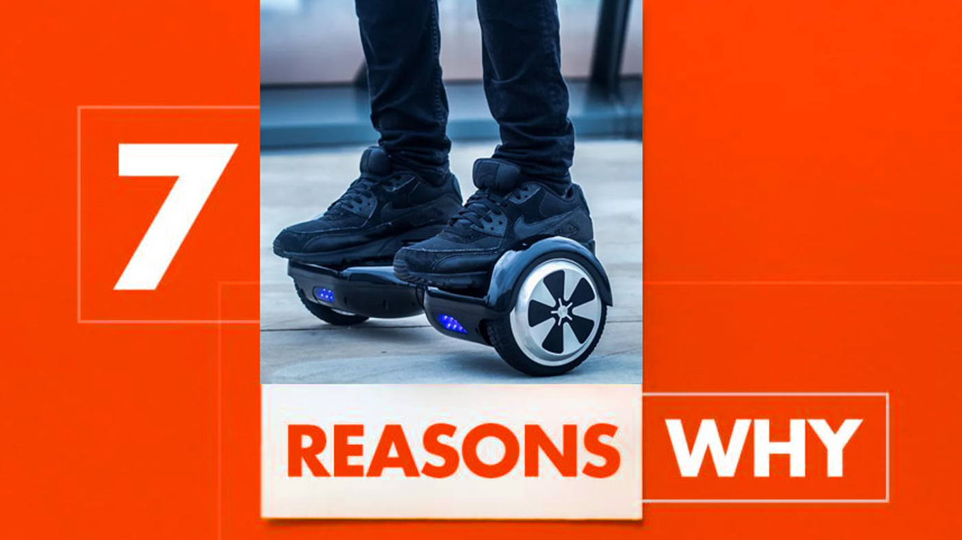 Seven Reason Why You Should Buy a Hoverboard