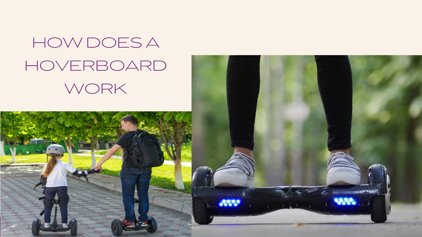 How Does A hoverboard Work